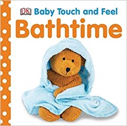 DK Baby Touch & Feel - Bathtime