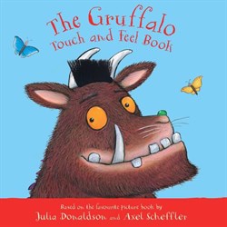 Gruffalo The Gruffalo Touch and Feel Book