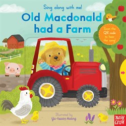 Nosy Crow Sing Along With Me! Old Macdonald had a Farm
